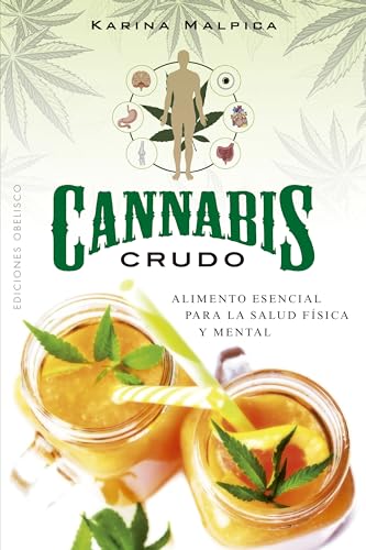 41JV++DOOBL. SL500  - Cannabis crudo: Alimento esencial para la salud f&iacute;sica y mental (Ediciones Obelisco) (Spanish Edition)