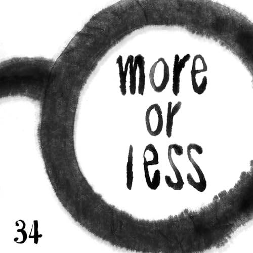 おもしろがり力×瞬発力÷実行力＝時代を掴む力 | Ep34 | more or less