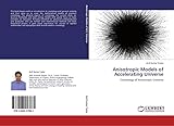 Anisotropic Models of Accelerating Universe: Cosmology of Anisotropic Universe