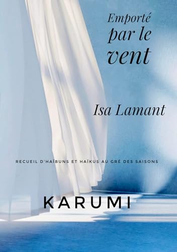 Emporté par le vent: Karumi (French Edition)