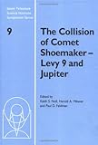 jupiter 9 m39 vs m42  The Collision of Comet Shoemaker-Levy 9 and Jupiter: IAU Colloquium 156