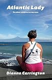  Atlantic Lady: The oldest woman to row any ocean (English Edition)