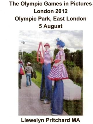 The Olympic Games in Pictures London 2012 Olympic Park, East London 5 August.