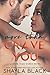 More Than Crave You (More Than Words) (Volume 4)