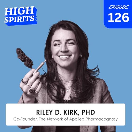 #126 - Beyond THC: Dr. Riley Kirk on Smell, Science, and Cannabis Education