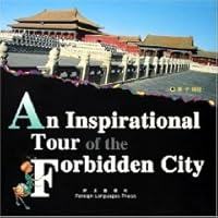 An Inspirational Tour of the Forbidden City 7119039008 Book Cover