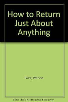 How to Return Just About Anything