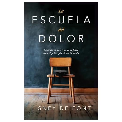 La escuela del dolor: Cuando el dolor no es el final sino el principio de tu llamado