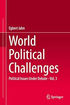 Hardcover World Political Challenges: Political Issues Under Debate - Vol. 3 Book