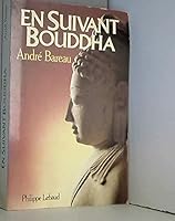 En suivant Bouddha (French Edition) 2865940160 Book Cover