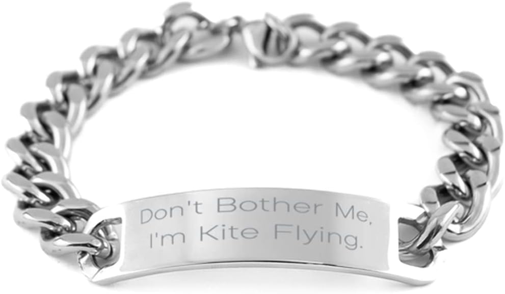 Don't Bother Me, I'm Kite Flying. Kite Flying Cuban Chain Bracelet, Sarcastic Kite Flying Gifts, Engraved Bracelet for Men Women, Kites