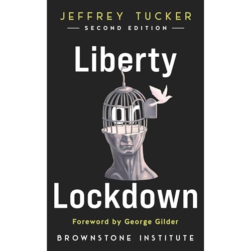 Liberty or Lockdown by Jeffrey Tucker episode artwork
