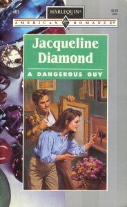 Paperback A Dangerous Guy (Harlequin American Romance, No. 491) Book