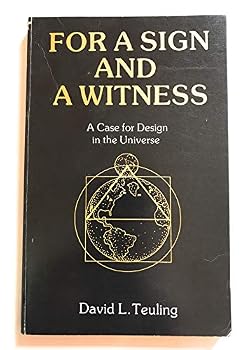 Paperback For a Sign and a Witness: A Case for Design in the Universe Book