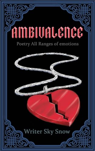 Ambivalence - Poetry All Ranges Of Emotions