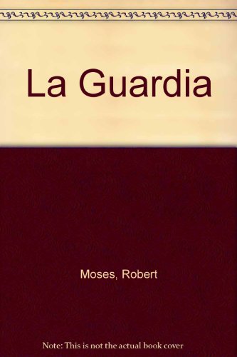 La Guardia B000JJVFII Book Cover