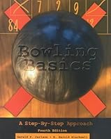 Bowling Basics: A Step by Step Approach 0840386443 Book Cover