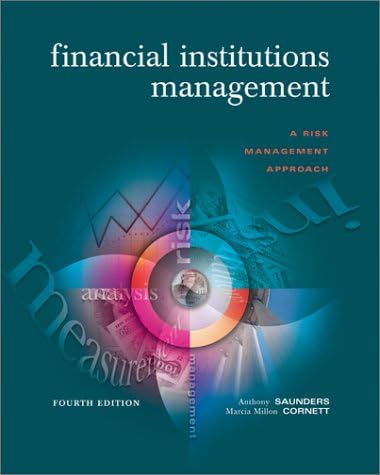 Financial Institutions Management: A Risk Management Approach