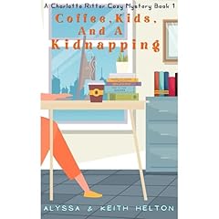 Coffee, Kids, and a Kidnapping Audiolibro Por Alyssa Helton arte de portada