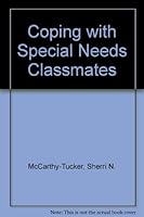 Coping With Special Needs Classmates 0823915980 Book Cover