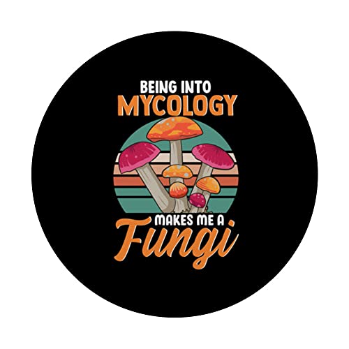 Being Into Mycology Makes Me A Fungi Hilarious Mushroom PopSockets Swappable PopGrip, Black - Image 3