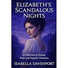 Elizabeth's Scandalous Nights Audiolibro Por Isabella Davenport arte de portada