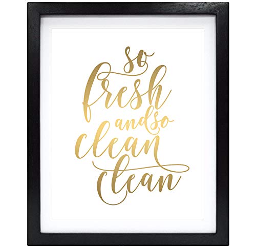 Susie Arts 8X10 Unframed So Fresh and so Clean Funny Kids Bathroom Art Real Gold Foil Print Wall Art Poster Home Inspirational Gold Decor V173