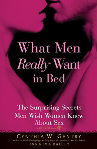 What Men Really Want In Bed: The Surprising Secrets Men