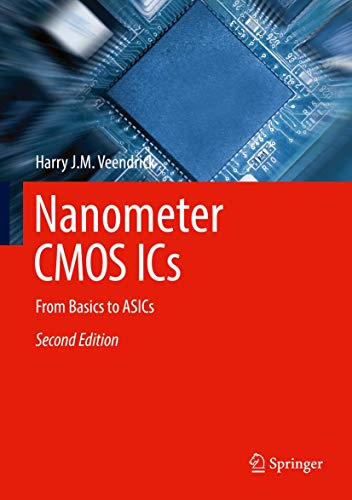 Preisvergleich Produktbild Nanometer CMOS ICs: From Basics to ASICs