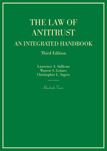 The Law of Antitrust, An Integrated Handbook (Hornbooks)