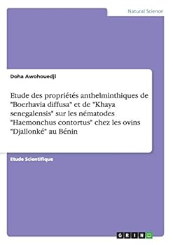 Etude des propri�t�s anthelminthiques de "Boerhavia diffusa" et de "Khaya senegalensis" sur les n�matodes "Haemonchus contortus" chez les ovins "Djallonk�" au B�nin