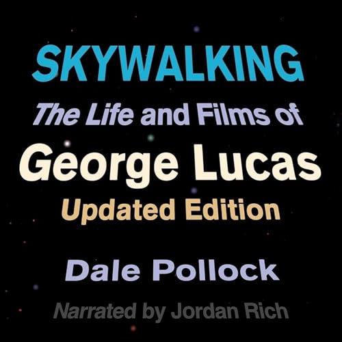 Skywalking, Updated Edition by Dale Pollock episode artwork