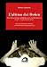 L'ultimo Dei Dohrn. Peter Roman Dohrn Dal Mediterraneo Alla Valle Reatina Sempre «…In Alleanza Con La Natura» - 3