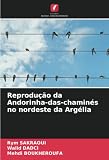 Reprodução da Andorinha-das-chaminés no nordeste da Argélia (Portuguese Edition)