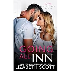 Going All Inn Audiobook By Lizabeth Scott cover art