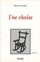 Une chaise: Roman 2760406741 Book Cover