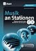 Produktbild Musik an Stationen 7-8: Übungsmaterial zu den Kernthemen des Lehrplans Klasse 7-8