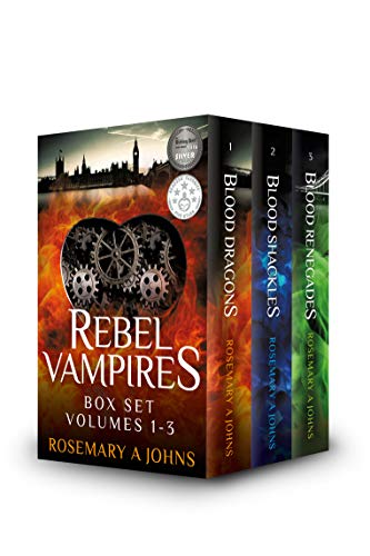 Rebel Vampires: The Complete Series by [Rosemary A Johns]