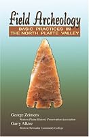 Field Archeology: Practices And Procedures 1419613936 Book Cover