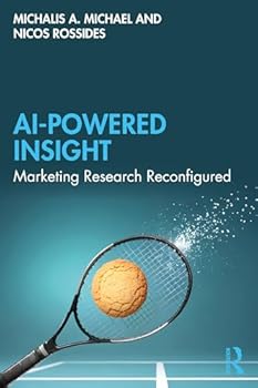 Paperback AI Powered Insight: Marketing Research Reconfigured Book