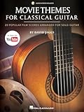 Movie themes for Classical Guitar | Solo Guitar Songbook with 20 Film Score Guitar Arrangements and Online Audio for Practice | Sheet Music TAB and ... Popular Film Scores Arranged for Solo Guitar