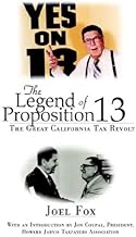 The Legend of Proposition 13: The Great California Tax Revolt