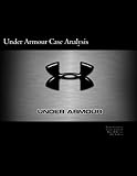  Under Armour Case Analysis