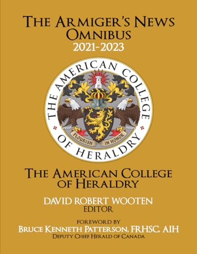THE ARMIGER’S NEWS OMNIBUS: 2021-2023