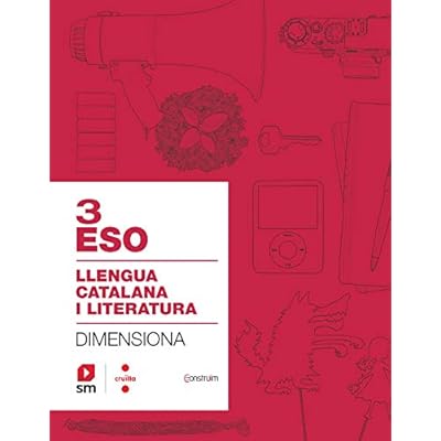 Quadern Llengua catalana i literatura. 3 ESO. Dimensiona. Constru&iuml;m