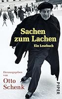 Sachen zum Lachen. Ein Lesebuch. 3492221432 Book Cover