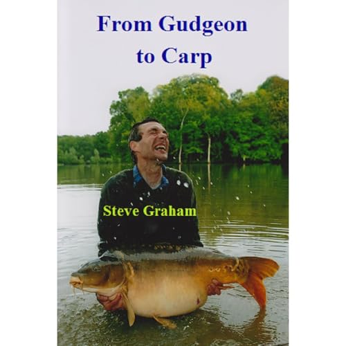 From Gudgeon To Carp Audiobook By Steve Graham cover art