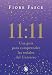 11:11 - Una guía para comprender las señales del Universo (Spanish Edition)