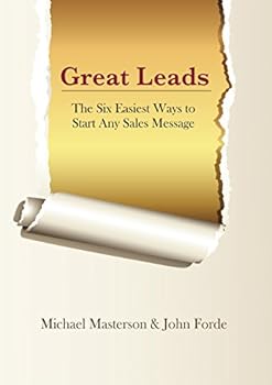 Flexibound Great Leads: The Six Easiest Ways to Start Any Sales Message Book