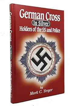 Hardcover German Cross in Silver: Holders of the SS and Police Book